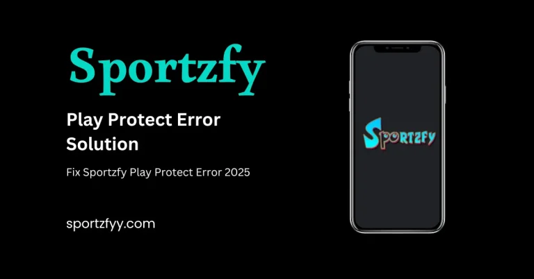 Sportzfy Play Protect Error & Solution 2025